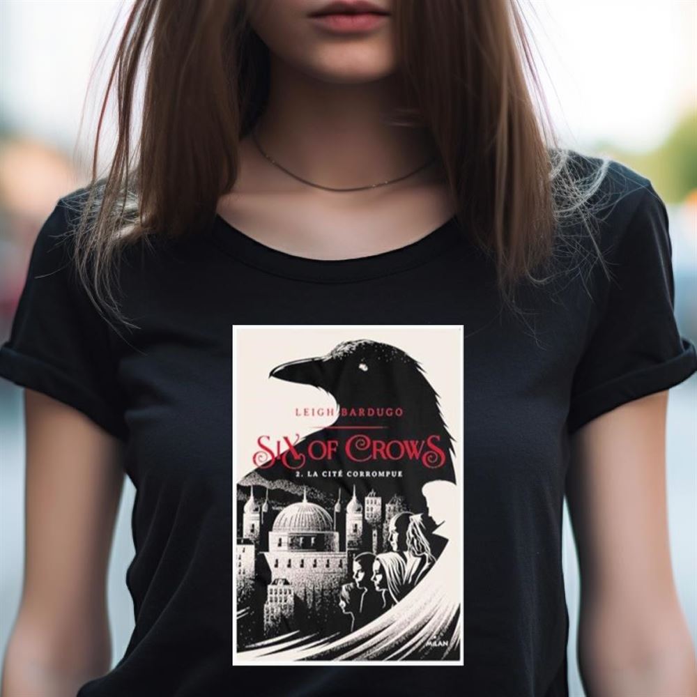 six of Crows French Cover Essential 2023 T Shirt six of Crows French Cover Essential 2023 T Shirt