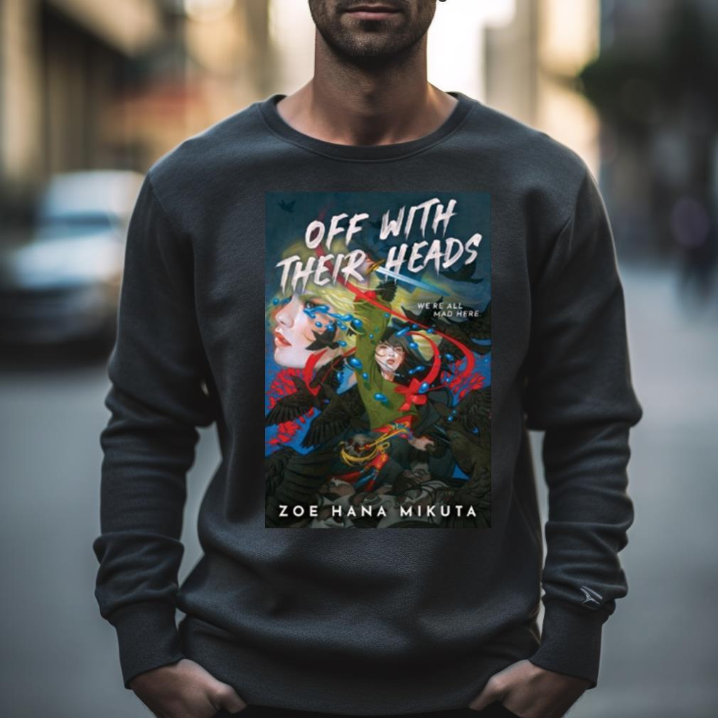 with their heads zoe hana mikuta Shirt