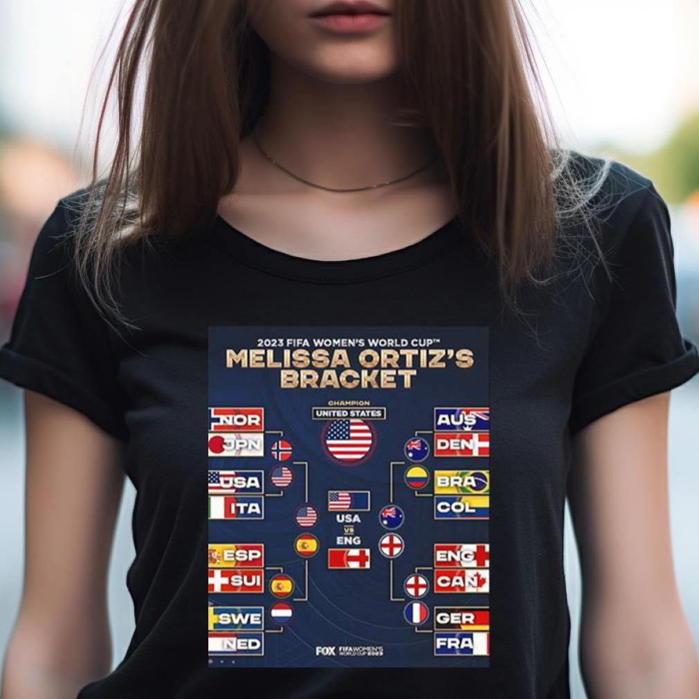 2023 Fifa Women'S World Cup Melissa Ortiz'S Bracket United States Champion T Shirt 2023 Fifa Women'S World Cup Melissa Ortiz'S Bracket United States Champion T Shirt