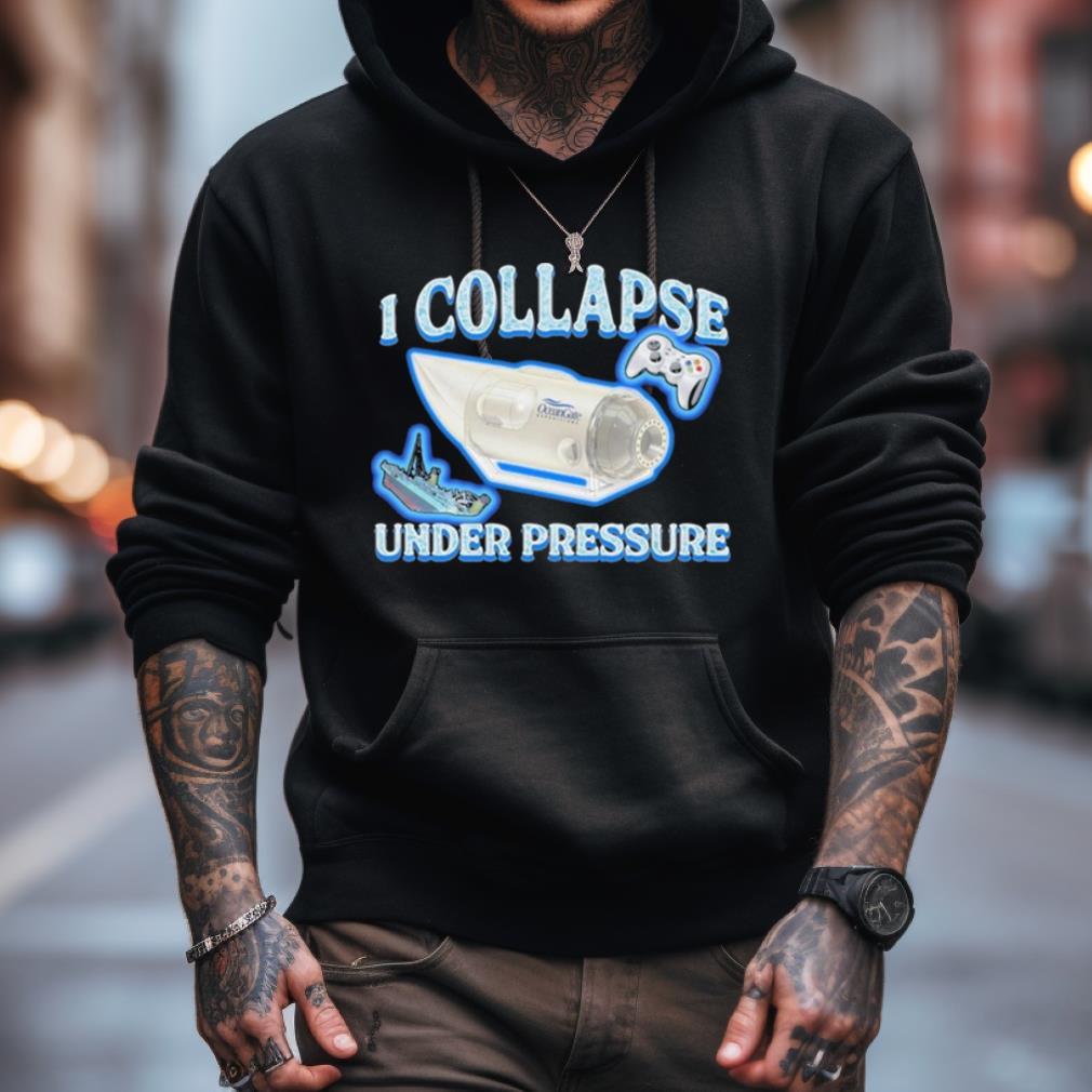 2023 Oceangate I Collapse Under Pressure Shirt 2023 Oceangate I Collapse Under Pressure Shirt