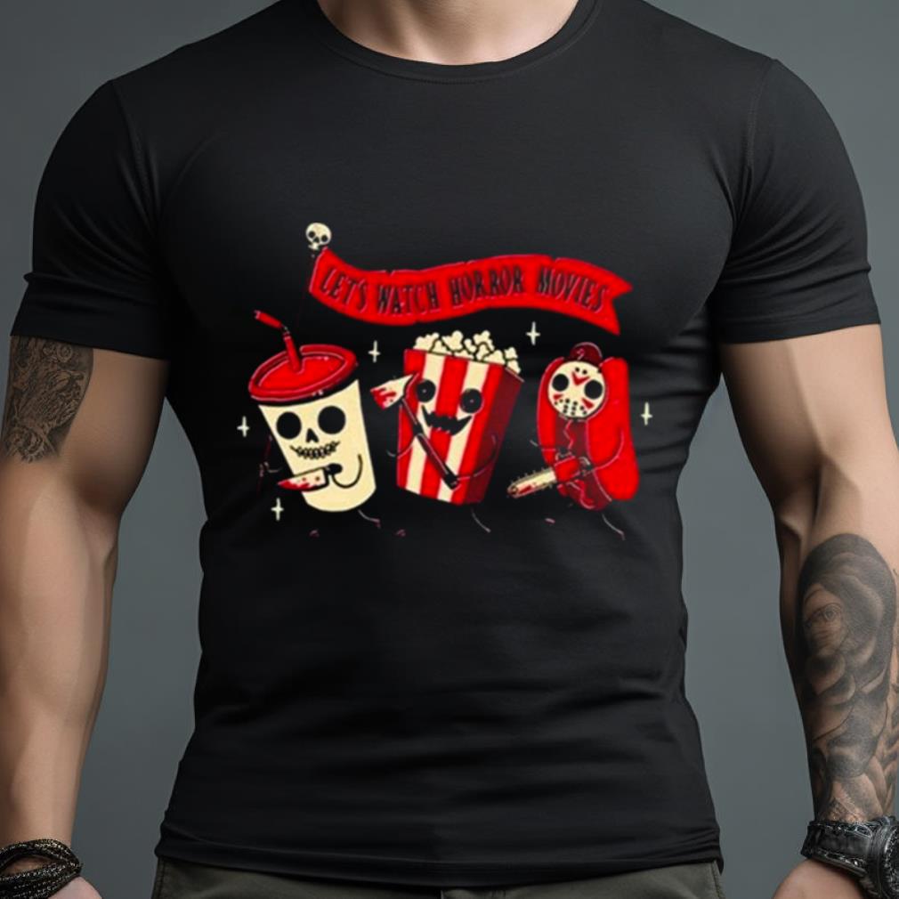 Acidcandy Let’S Watch Horror Movies Shirt