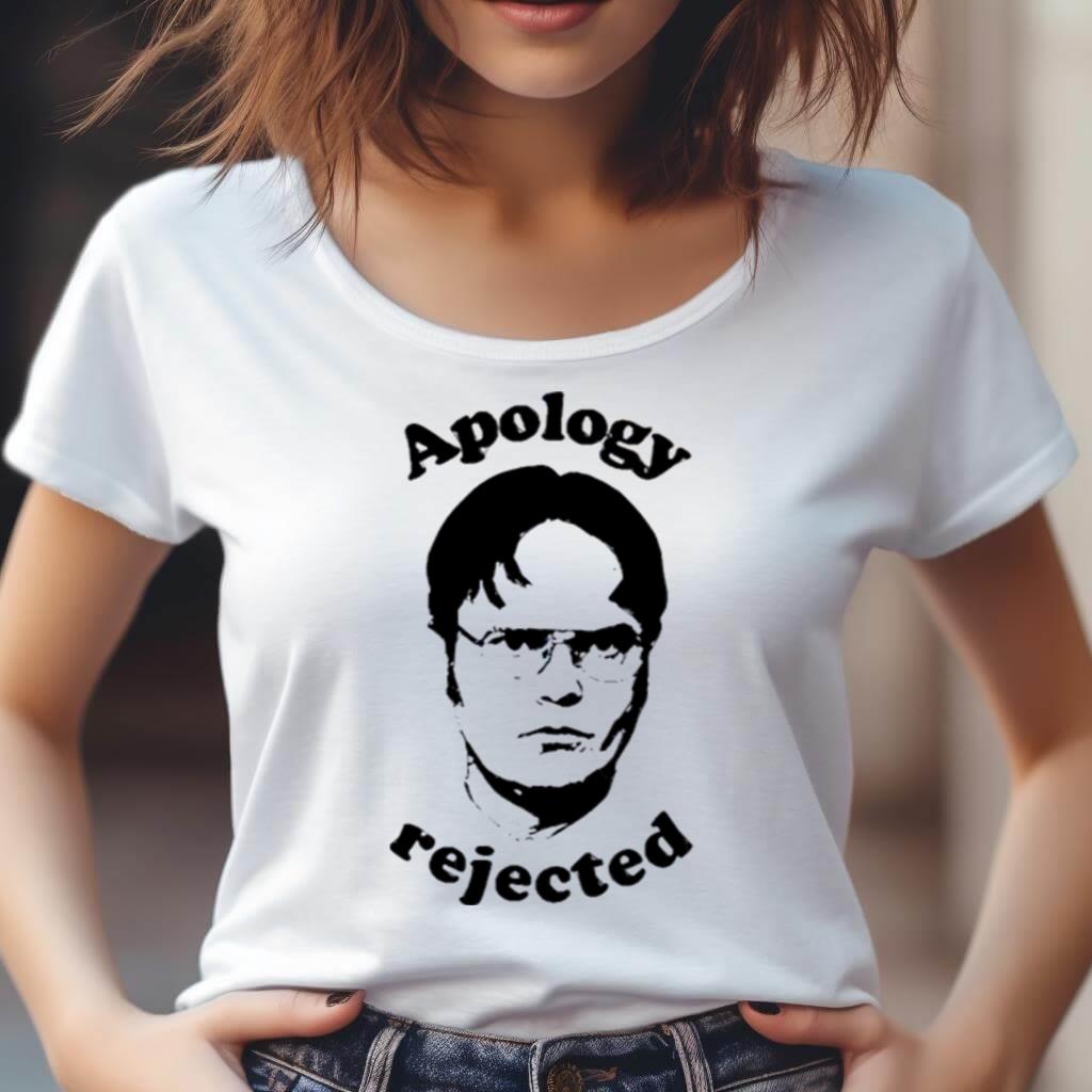 Apology Rejected The Office Dwight Shirt Apology Rejected The Office Dwight Shirt
