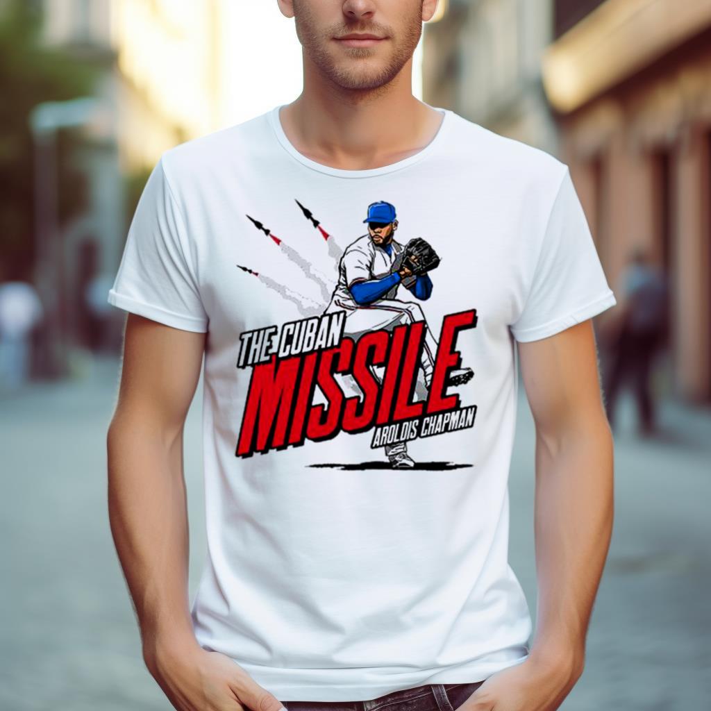 Aroldis Chapman Cuban Missile Shirt