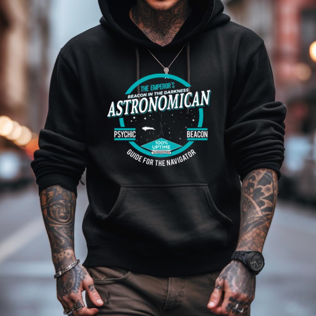 Astronomican Beacon In The Darkness Shirt Astronomican Beacon In The Darkness Shirt