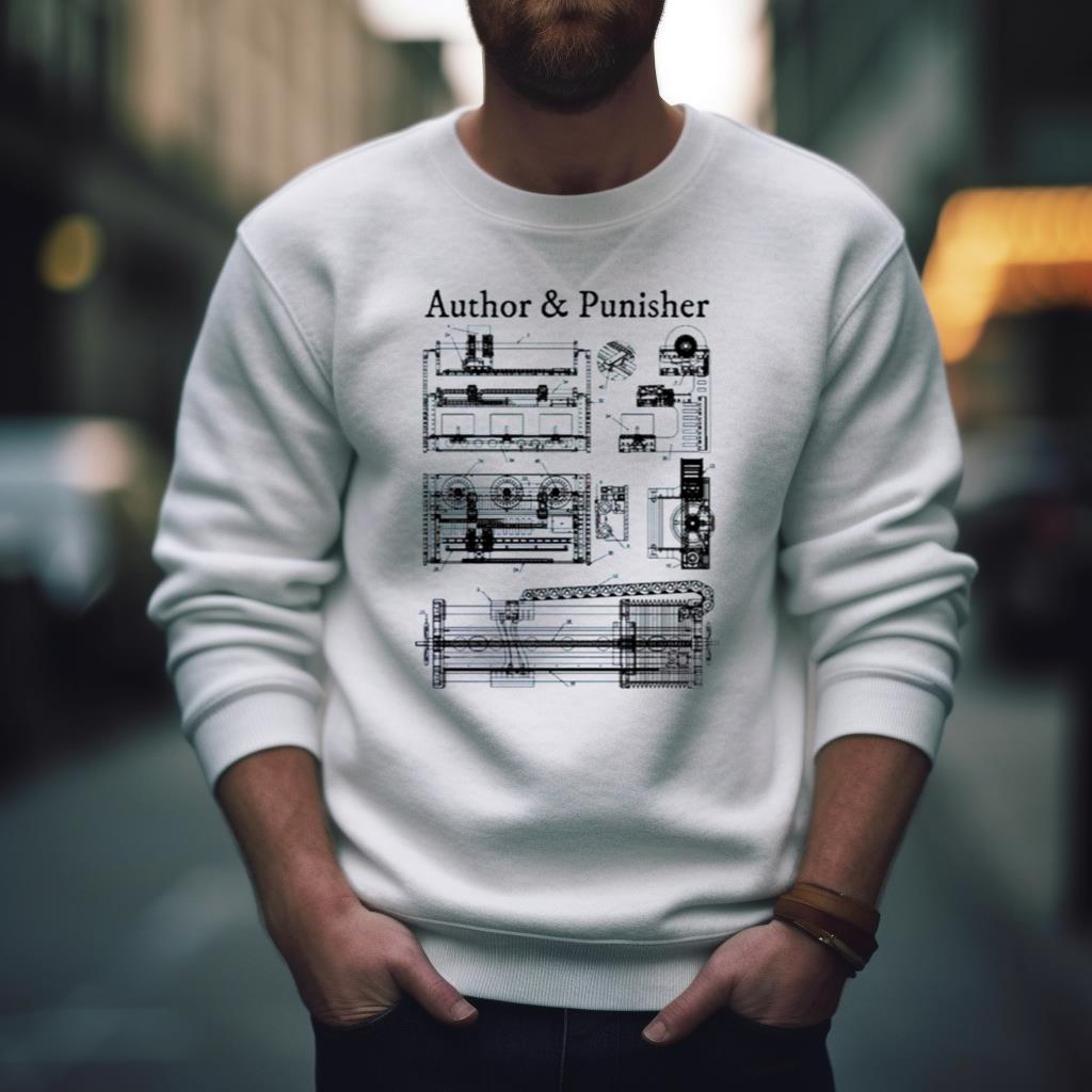 Author And Punisher These Machines Shirt Author And Punisher These Machines Shirt
