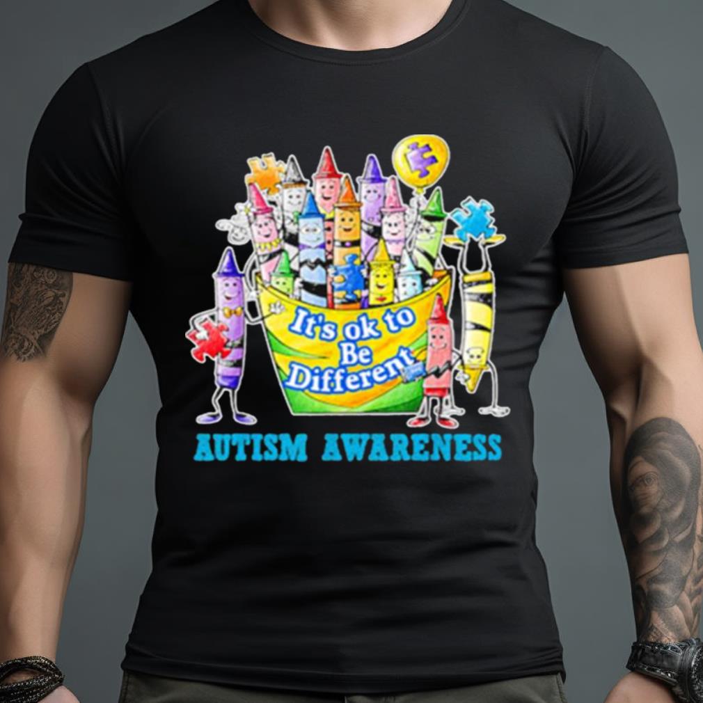 Autism Awareness Crayons Its Ok To Be Different Shirt