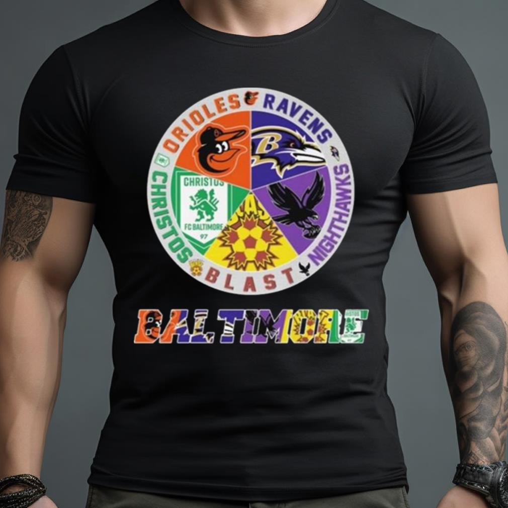 Baltimore Team Sports Orioles Ravens Christos Blast And Nighthawks Logo 2023 Shirt