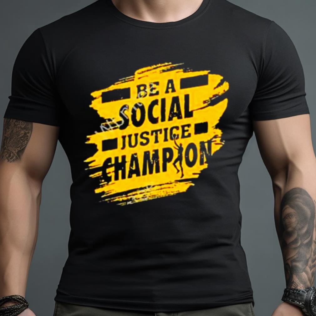 Be A Sj Champion T Shirt
