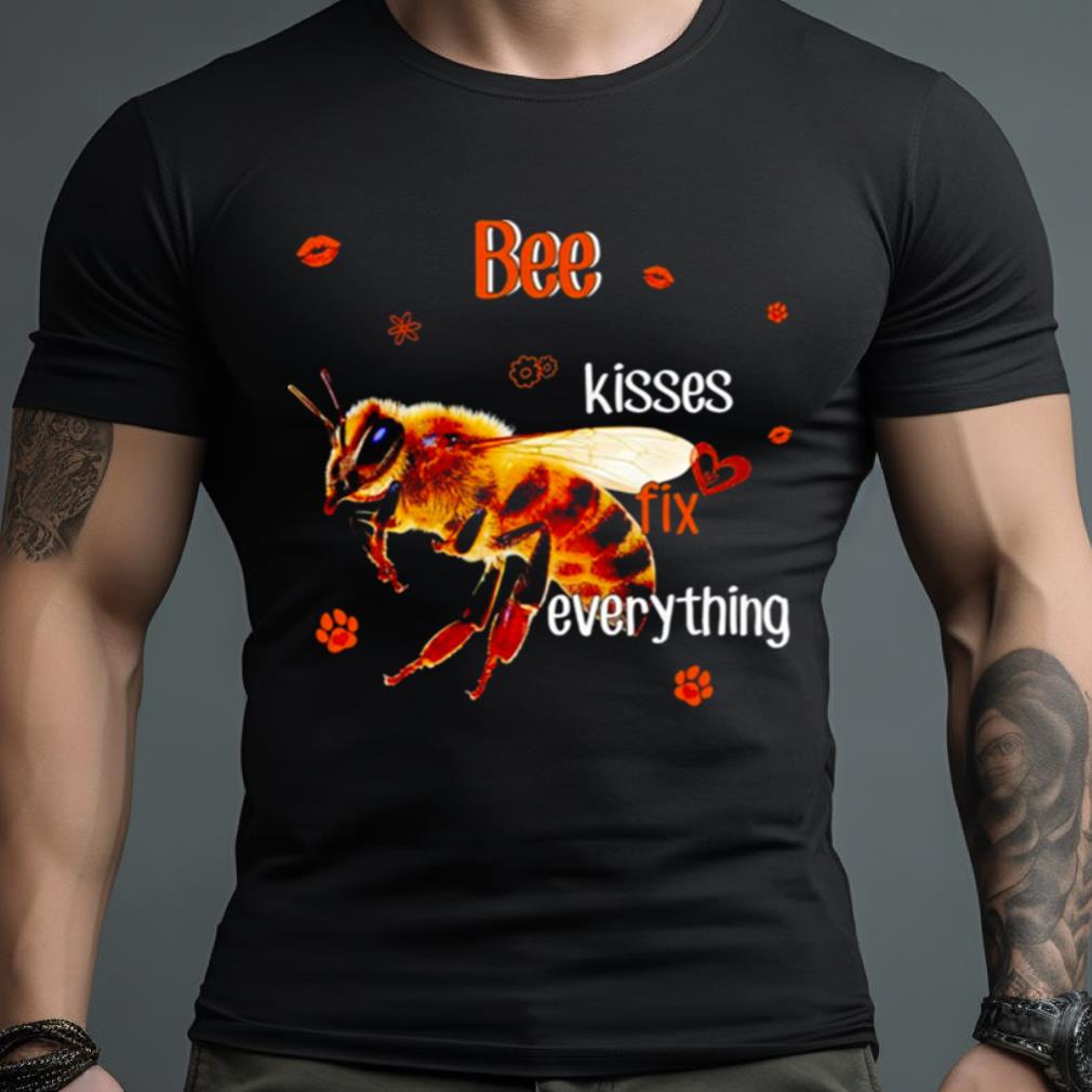 Bee Kisses Everything Shirt