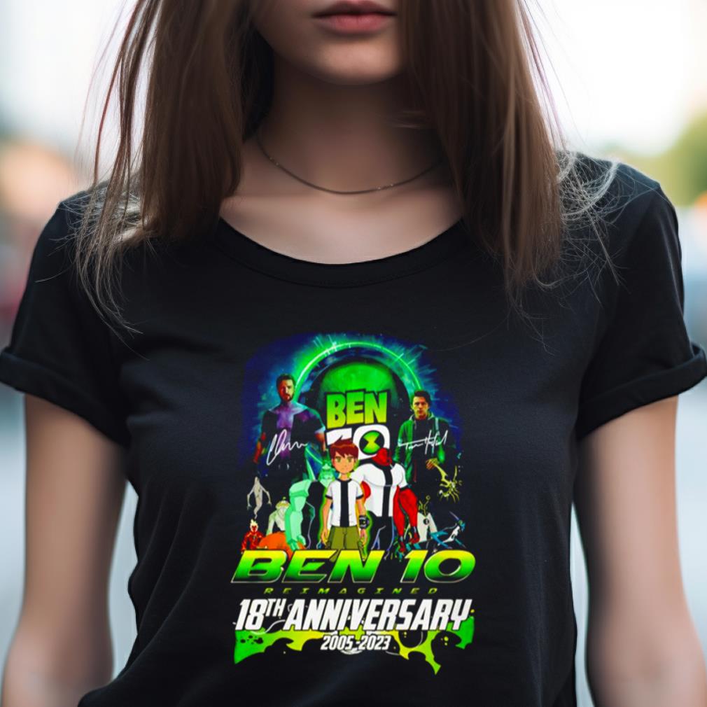 Ben 10 Reimagined 18Th Anniversary 2005 2023 Shirt Ben 10 Reimagined 18Th Anniversary 2005 2023 Shirt