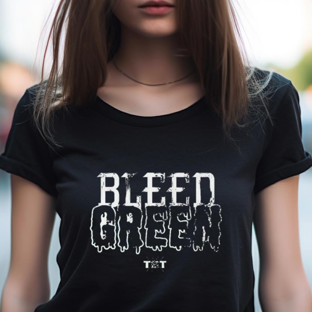 Bleed Green Shirt Bleed Green Shirt