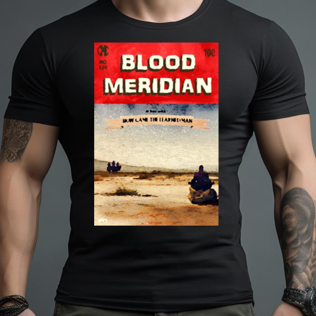 Blood Meridian The Learned Man Cormac Mccarthy Shirt