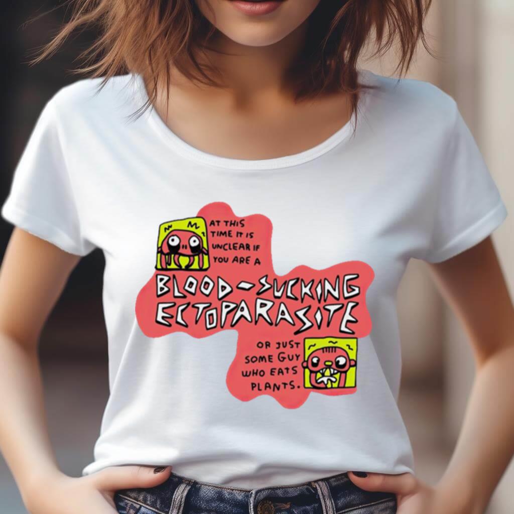 Blood Sucking Ectoparasite Shirt Blood Sucking Ectoparasite Shirt