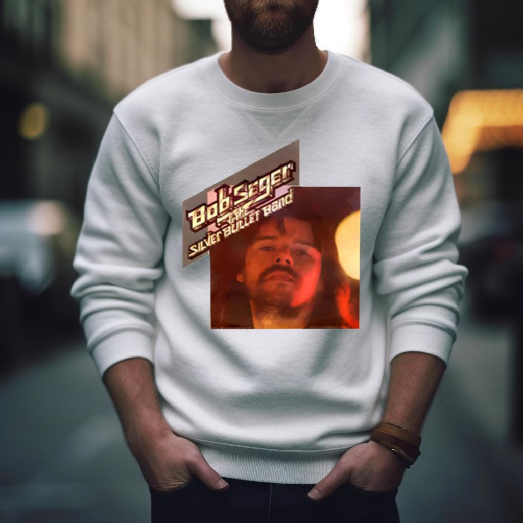 Bob Seger Shirt Bob Seger Shirt