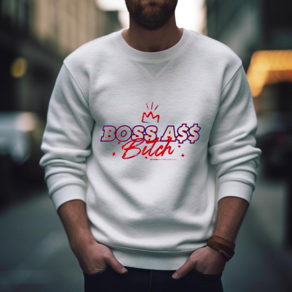 Boss Ass Bitch Shirt