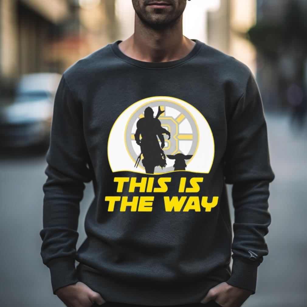 Boston Bruins This Is The Way Shirt
