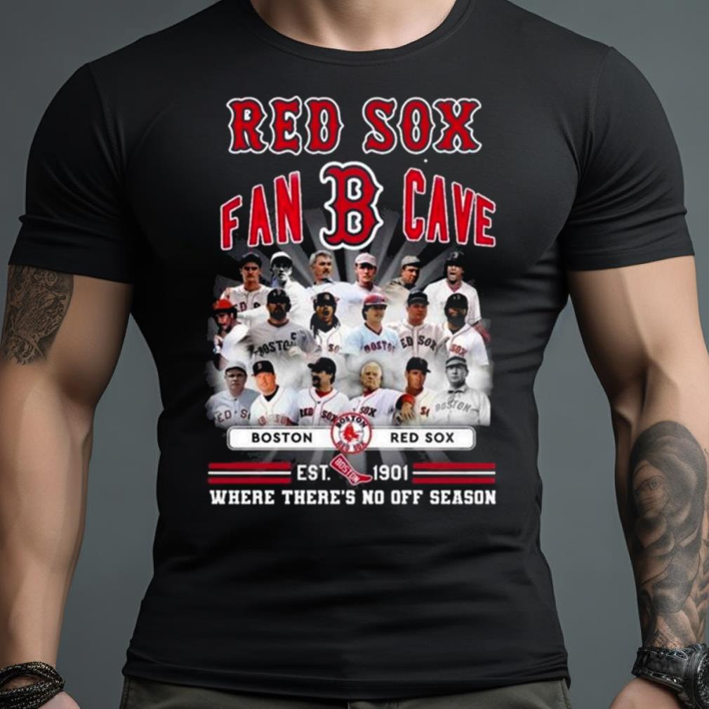 Boston Red Sox Est 1901 Where There No Off Season 2023 Shirt
