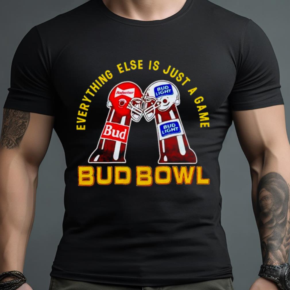 Budweiser Everything Else Is Just A Game Bud Bowl Shirt