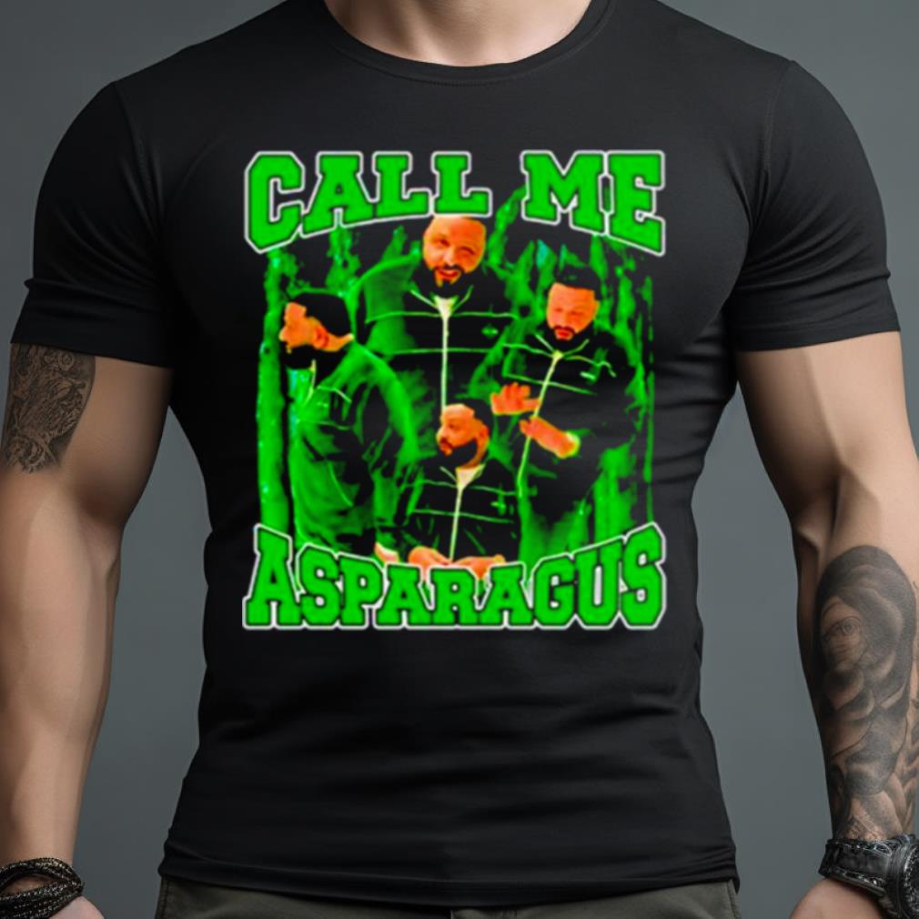 Call Me Asparagus Shirt