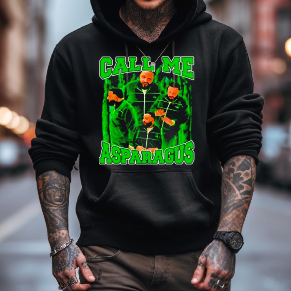 Call Me Asparagus Shirt Call Me Asparagus Shirt