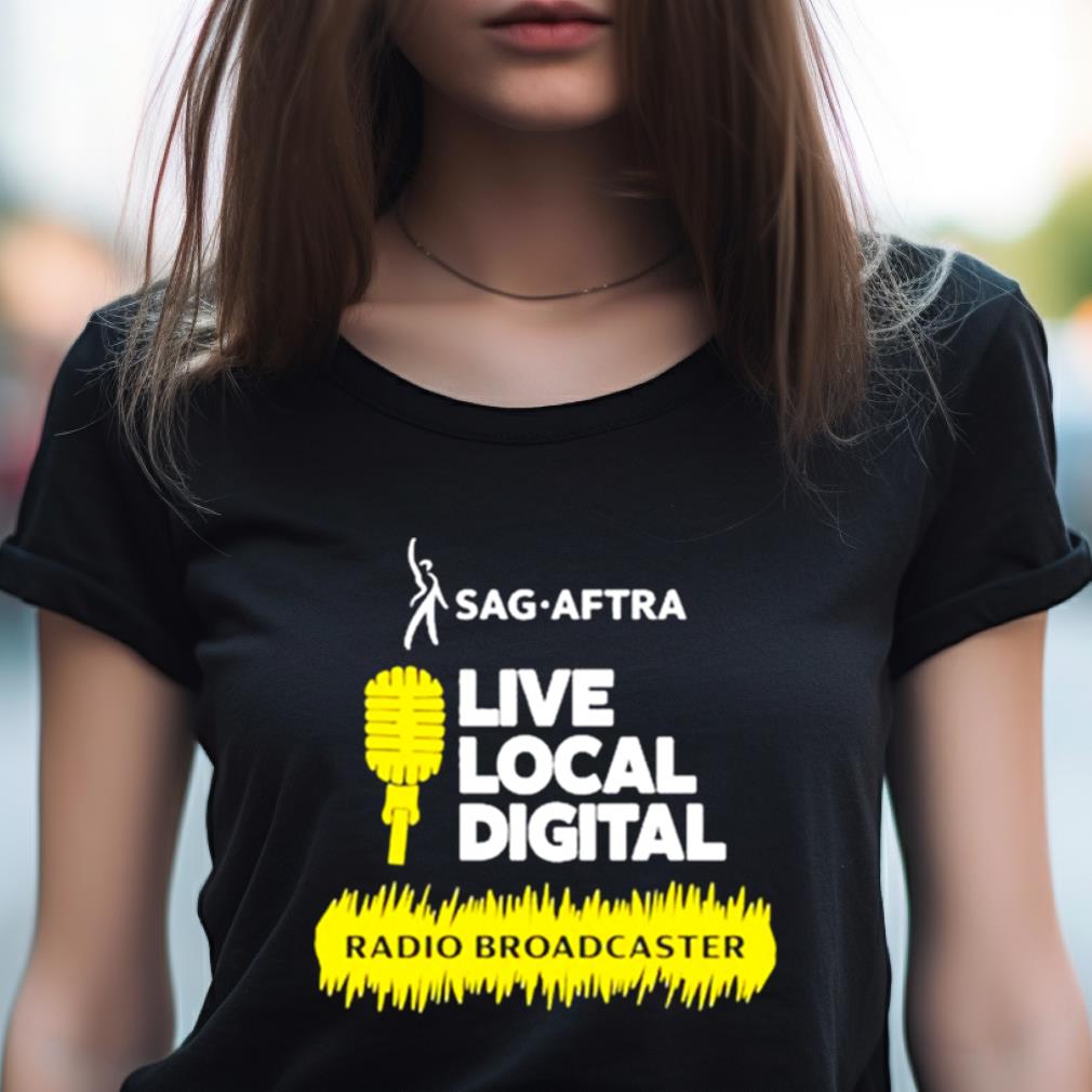 Carolyn Dur Wearing Sag Aftra Live Local Digital Radio Broadcaster Shirt