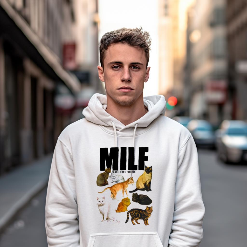 Cat Milf Man I Love Felines T Shirt Cat Milf Man I Love Felines T Shirt
