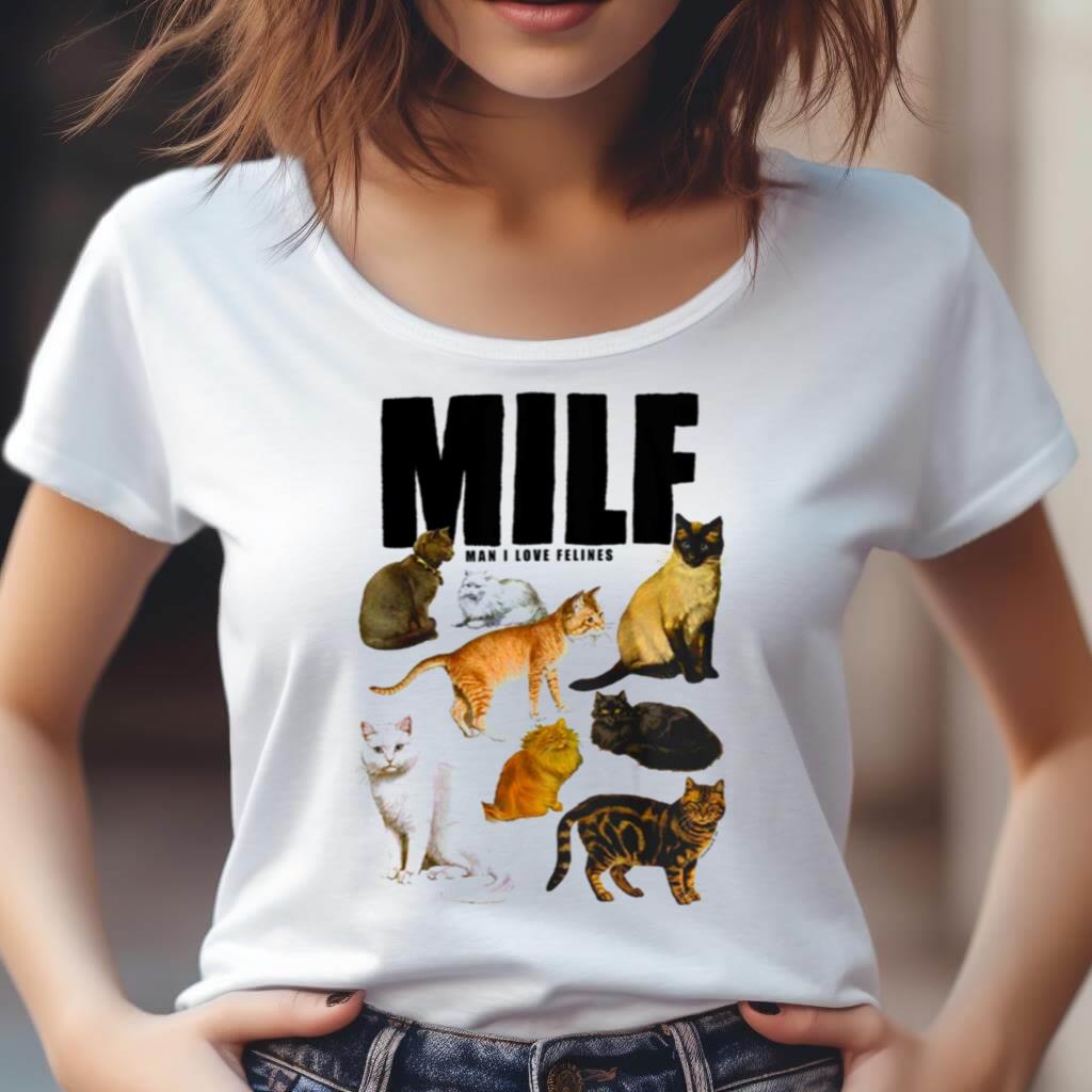 Cat Milf Man I Love Felines T Shirt Cat Milf Man I Love Felines T Shirt