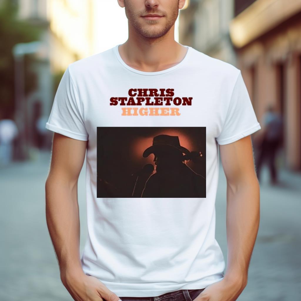 Chris Stapleton Higher Shirt