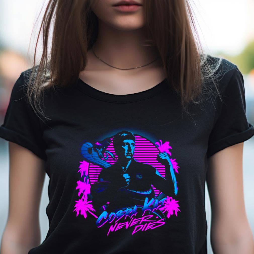 Cobra Kai Never Dies Vaporwave T Shirt