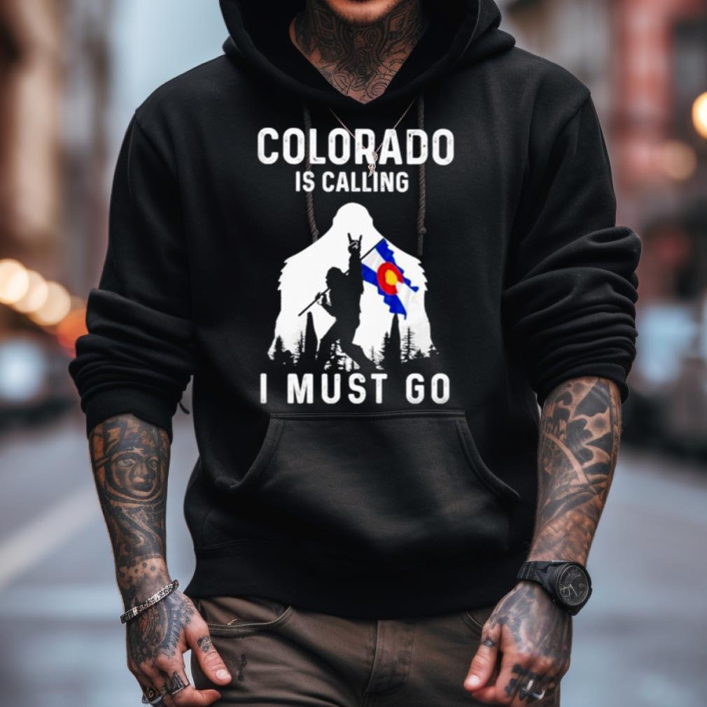 Colorado Is Calling I Must Go Bigfoot Flag Shirt Colorado Is Calling I Must Go Bigfoot Flag Shirt