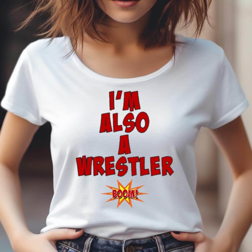 Colt Cabana Is Also A Wrestler Shirt Colt Cabana Is Also A Wrestler Shirt