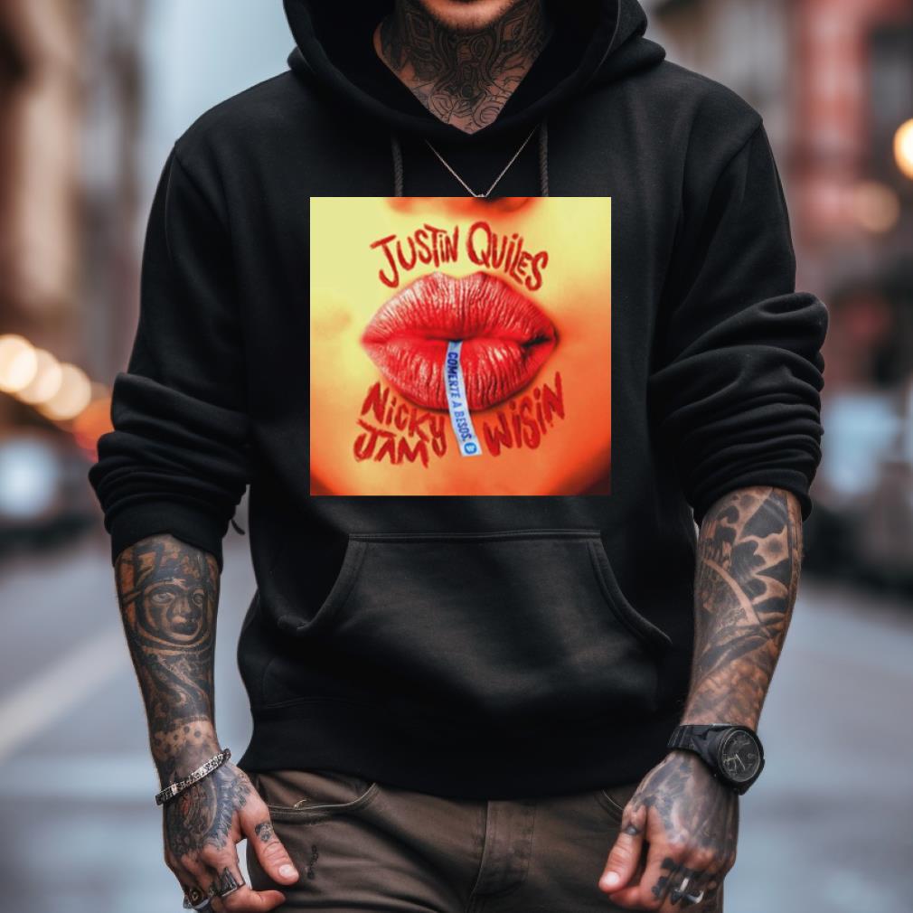 Comerte A Besos Justin Quiles Shirt Comerte A Besos Justin Quiles Shirt