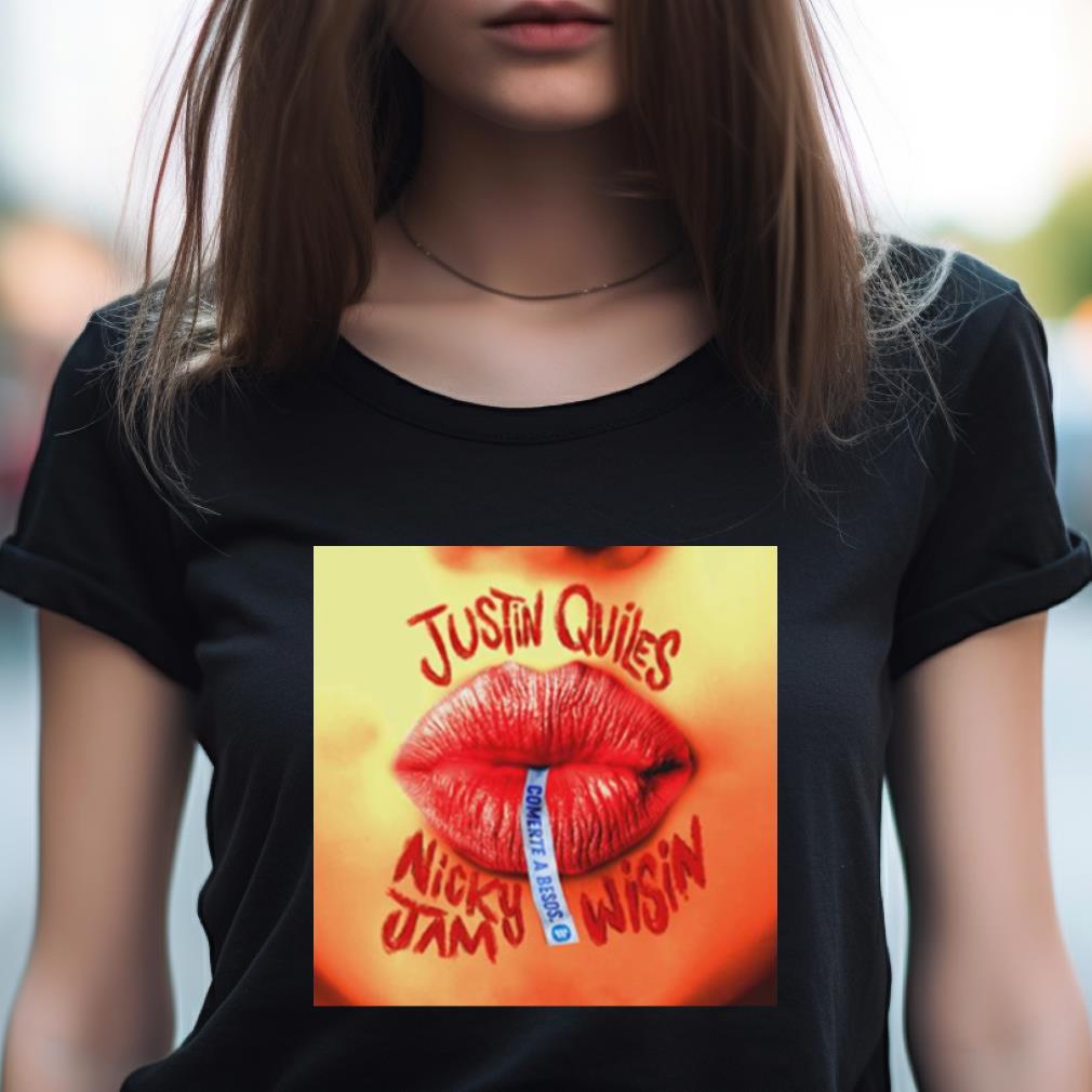 Comerte A Besos Justin Quiles Shirt Comerte A Besos Justin Quiles Shirt