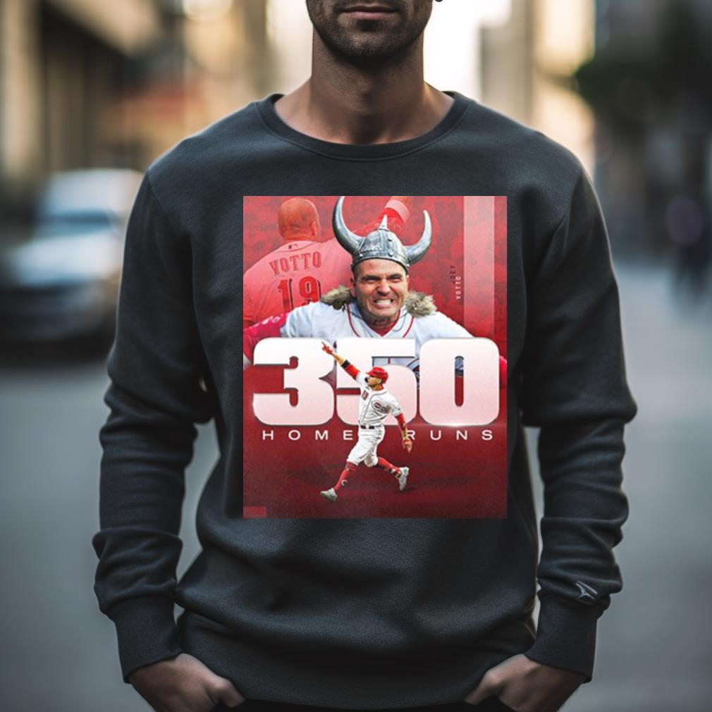 Congrats To Joey Votto On 350 Bangs 350 Home Runs Cincinnati Reds T Shirt