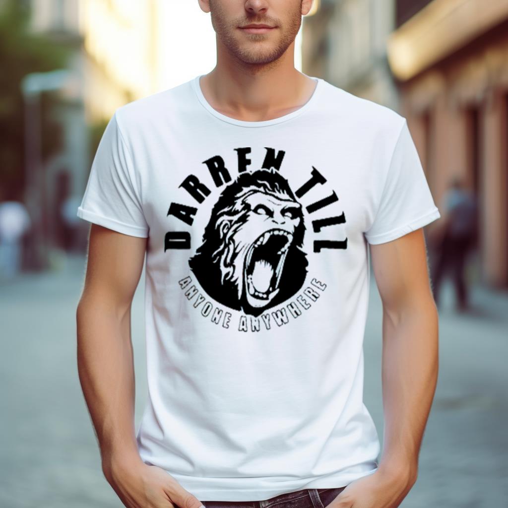 Darren Till Anyone Anywhere Shirt