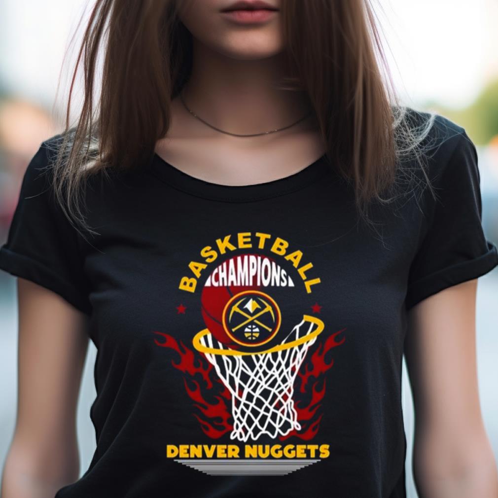 Denver Nuggets Basketball Champions Fire Logo 2023 Shirt Denver Nuggets Basketball Champions Fire Logo 2023 Shirt