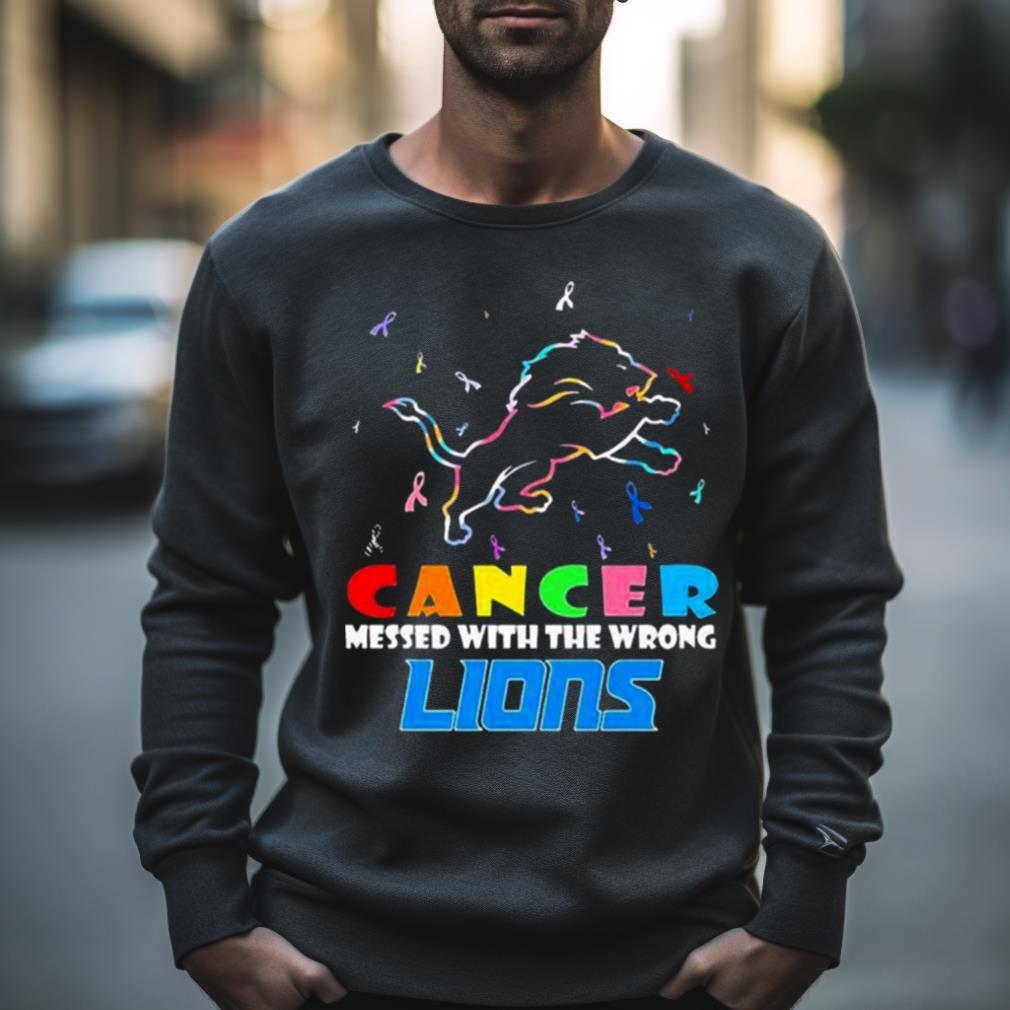 Detroit Lions Nfl Cancer Mess With The Wrong Shirt