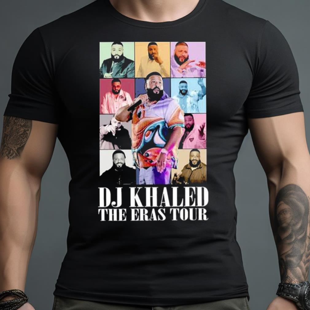 Dj Khaled The Eras Tour 2023 Shirt