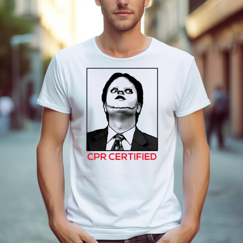 Dwight Schrute Cpr Certified Shirt