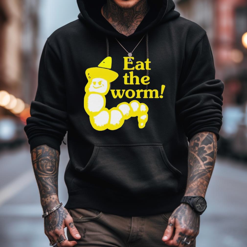 Eat The Worm Shirt Eat The Worm Shirt