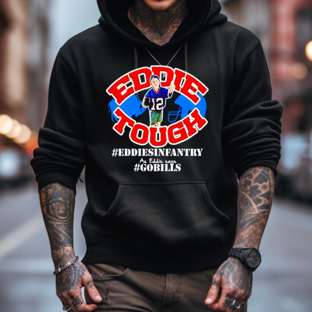 Eddie Tough Eddiesinfantry Gobills Shirt Eddie Tough Eddiesinfantry Gobills Shirt