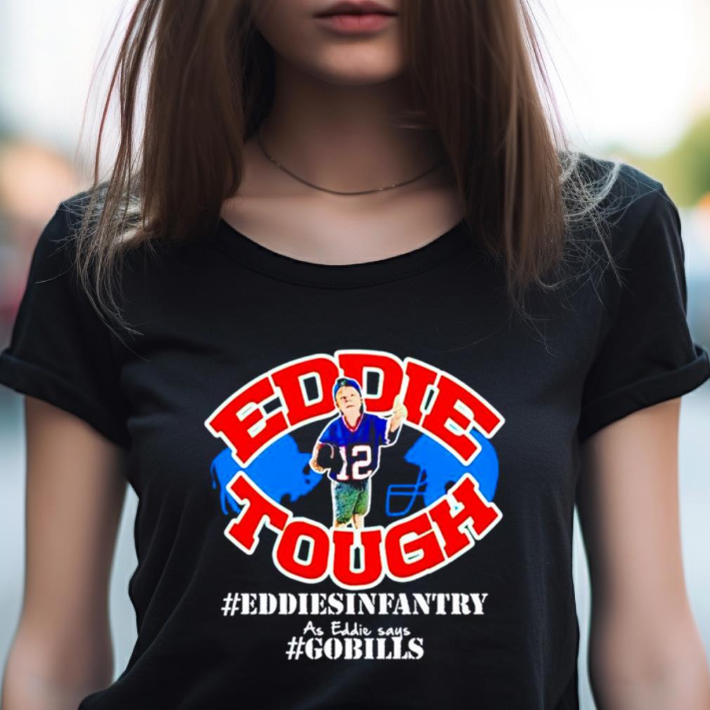 Eddie Tough Eddiesinfantry Gobills Shirt Eddie Tough Eddiesinfantry Gobills Shirt