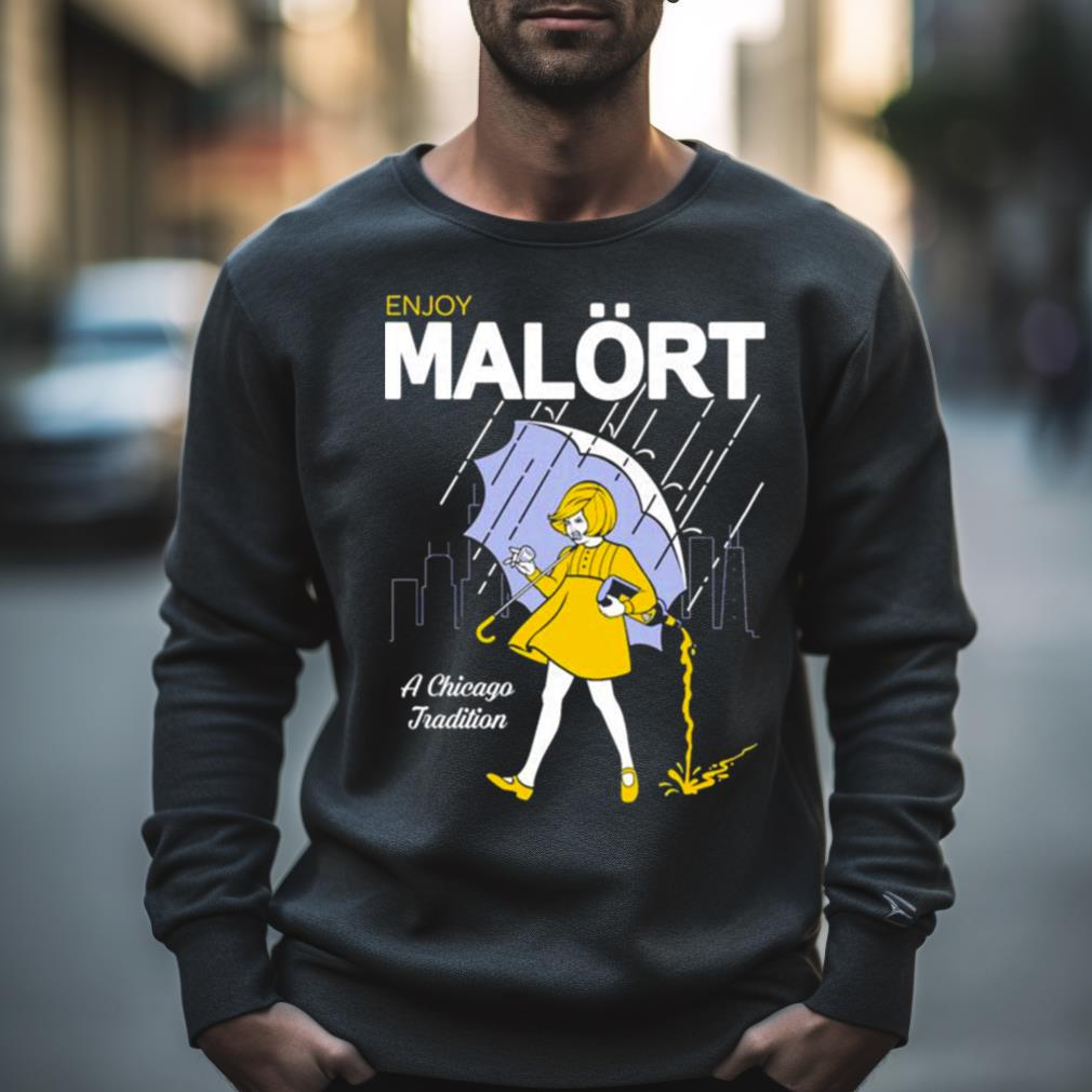 Enjoy Malort A Chicago Tradition Shirt Enjoy Malort A Chicago Tradition Shirt
