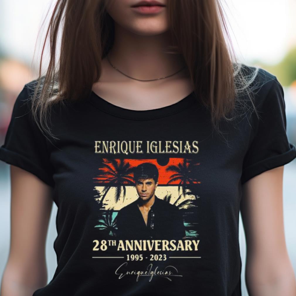Enrique Iglesias 28Th Anniversary 1995 2023 Signature Vintage Shirt Enrique Iglesias 28Th Anniversary 1995 2023 Signature Vintage Shirt