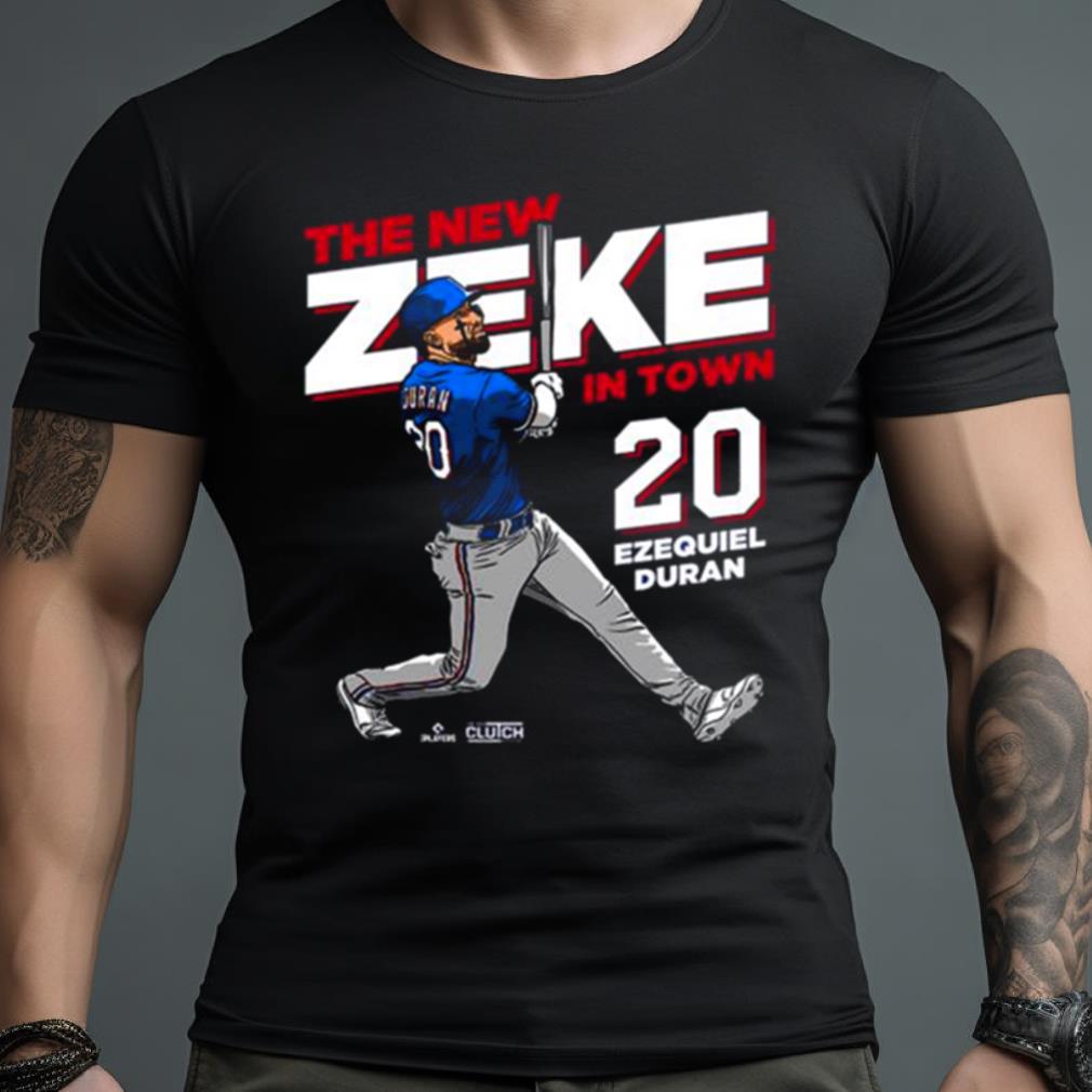 Ezequiel Dur��n The New Zeke In Town Shirt