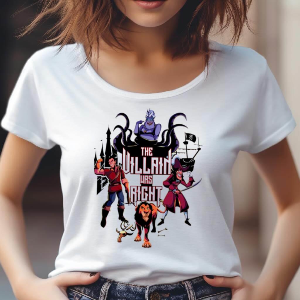 Fairy Tale Villain Was Right Shirt
