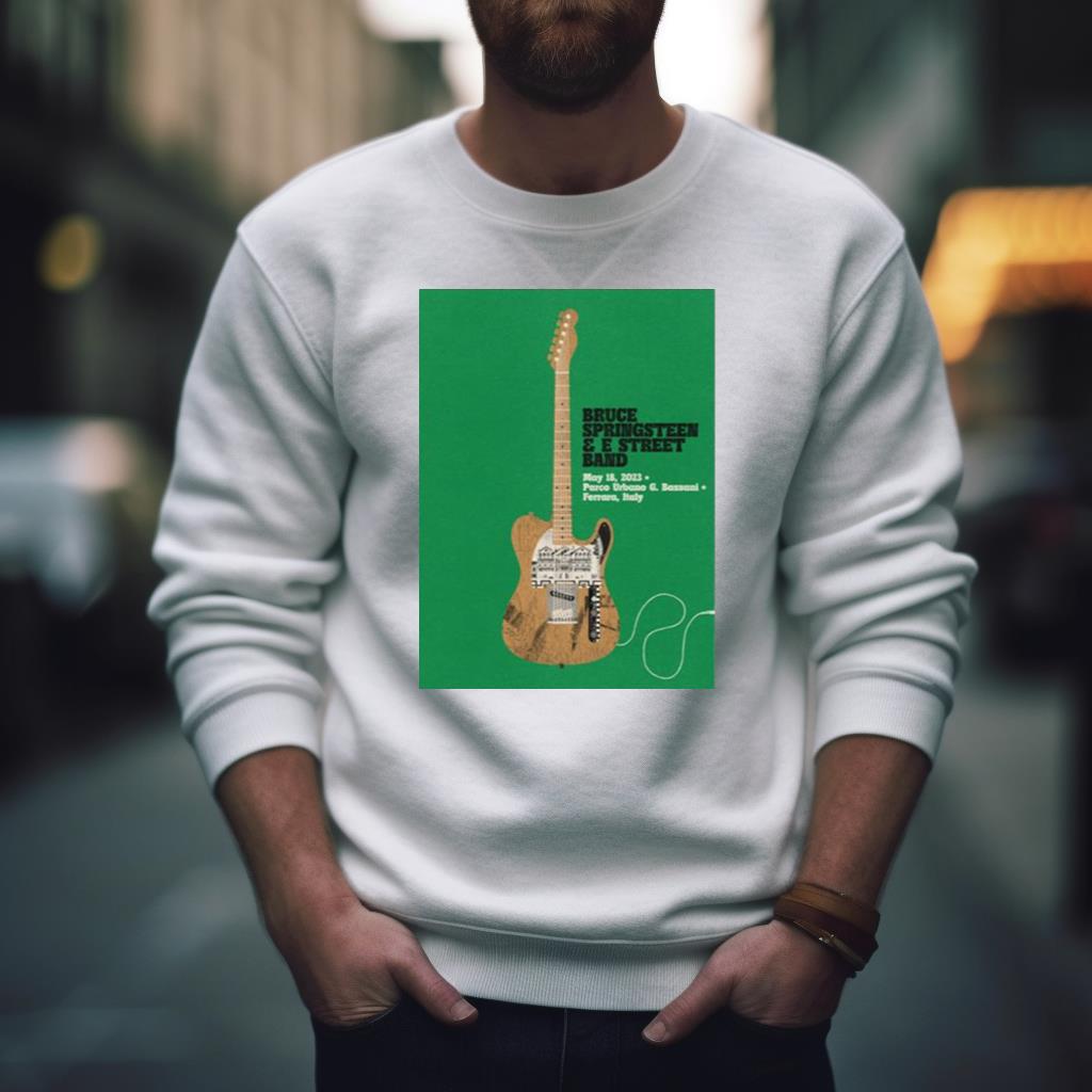 Ferrara May 18Th Bruce Springsteen And The E Street Band World Tour 2023 Poster Shirt Ferrara May 18Th Bruce Springsteen And The E Street Band World Tour 2023 Poster Shirt