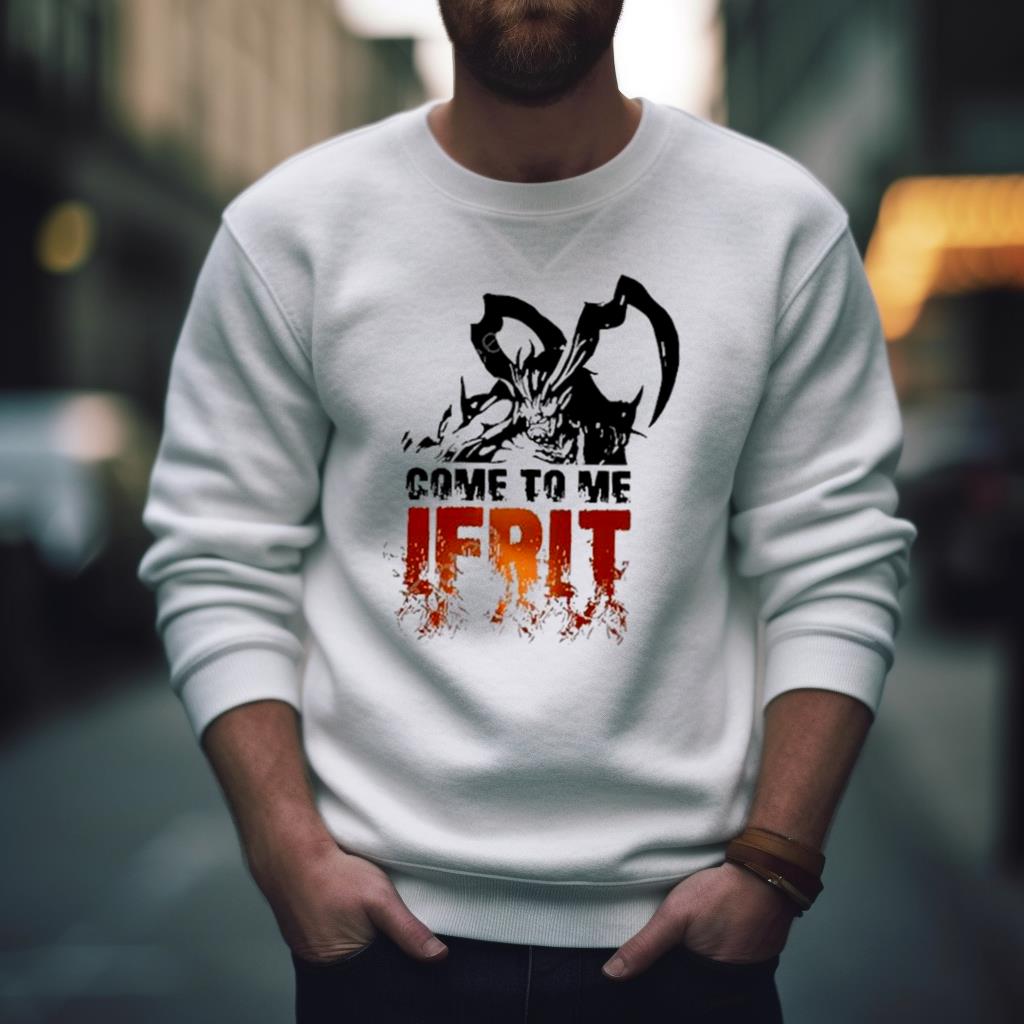 Ff16 Come To Me Ifrit Shirt