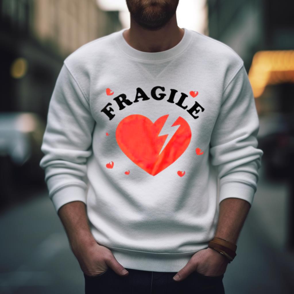 Fragile Heart Shirt
