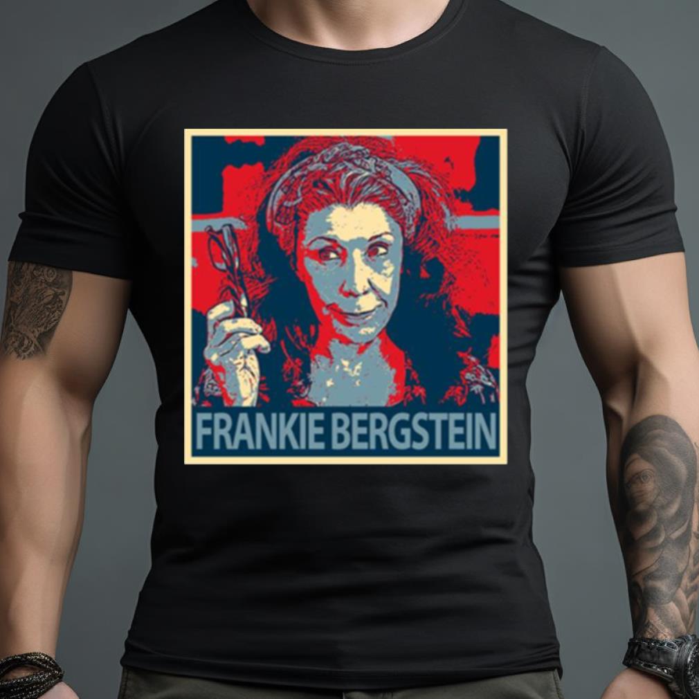 Frankie Bergstein Hope Graphic Grace And Frankie Shirt